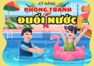 Các biện pháp phòng, chống tai nạn đuối nước